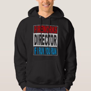 Veste À Capuche Directeur de Feux d'Artifice Je Cours Vous Courez