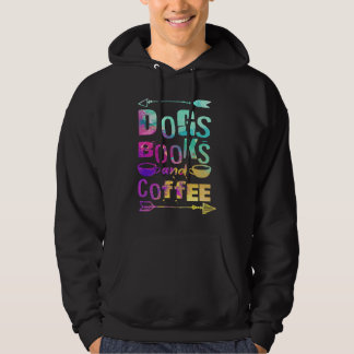 Veste À Capuche Dogs Books And Coffee  Coffee Drinker Book Nerds  