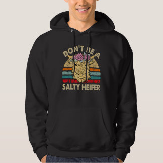Veste À Capuche Dont Be Salty Heifer  Women Scottish Highland Cow 