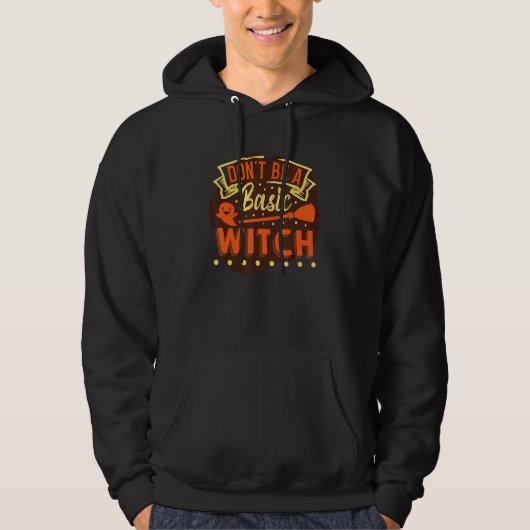 Veste À Capuche Donu2019t être une sorcière de base (Devant)
