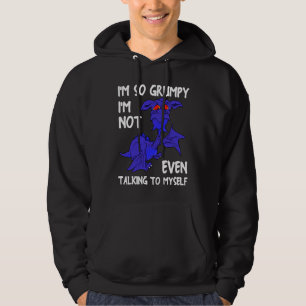 Veste À Capuche Dragon Volant Mythique Créature Je suis si Grumpy