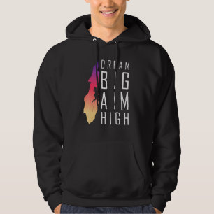 Veste À Capuche Dream Big Aim High Motivational Rock Escalades fem