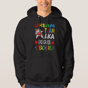Veste À Capuche Dream Team Aka Enseignants de 3e année Dabbing Uni