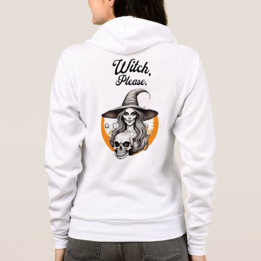 Veste À Capuche Drôle Halloween "Witch Please" Sorcière & Squelett (Dos)