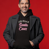 Veste À Capuche Drôle je crois en Père Noël Caws Noël