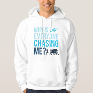 Veste À Capuche Drôle Pourquoi tout le monde me poursuit en cross