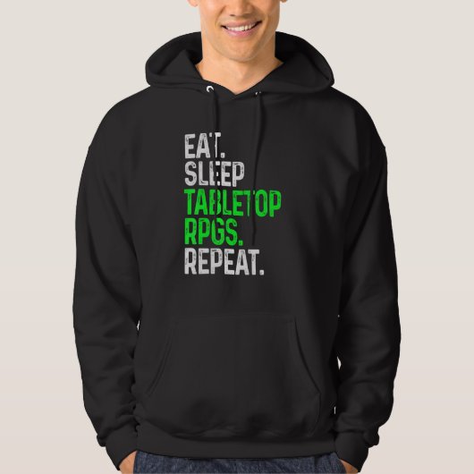 Veste À Capuche Eat Sleep Tabletop Rpgs Répéter Tabletop Jeu (Devant)
