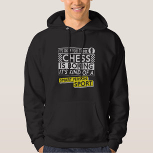Veste À Capuche Échecs C'Est Ok Si Vous Pensez Que Les Échecs So