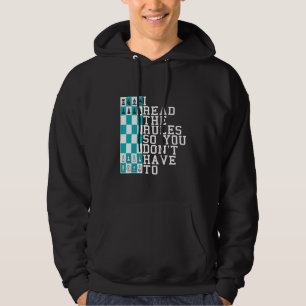 Veste À Capuche Échecs J'ai lu les règles pour que vous n'ayez pas