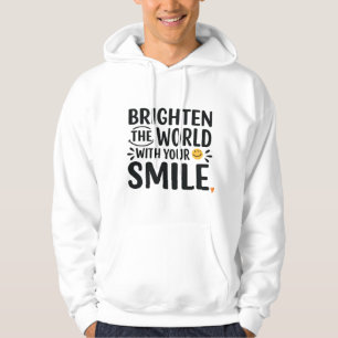 Veste À Capuche Éclairer Le Monde Avec Votre Sourire