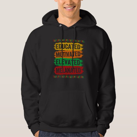 Veste À Capuche Educated Motivated Elevated Melanated Black Pride  (Devant)