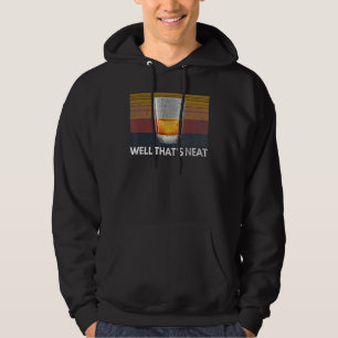 Veste À Capuche Eh bien, c'est du pur verre de Bourbon pour les ho