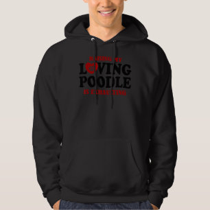 Veste À Capuche Élever Mon Poodle Amoureux Est Épuisant Poodle 1