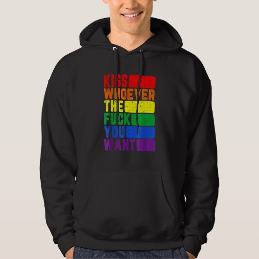 Veste À Capuche Embrasse Qui Que Ce Soit Le F Vous Voulez Lgbtq Ga (Devant)