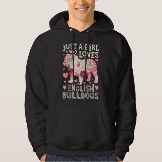 Veste À Capuche English Bulldog Just A Girl Who Loves Dog Flower F