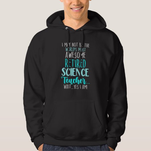 Veste À Capuche Enseignant de Sciences à la Retraite Scolarité 10 (Devant)