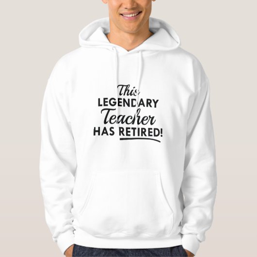 Veste À Capuche Enseignant Légendaire à la Retraite (Devant)