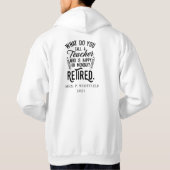 Veste À Capuche Enseignant retraité Directeur d'école Retraite (Dos)