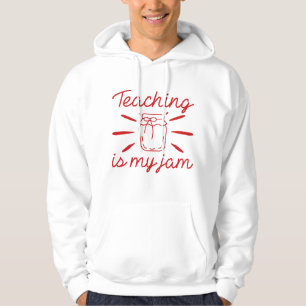 Veste À Capuche Enseigner, c'est ma confiture