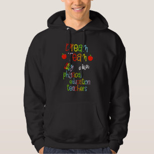 Veste À Capuche Équipe de rêve Aka Enseignants en éducation physiq
