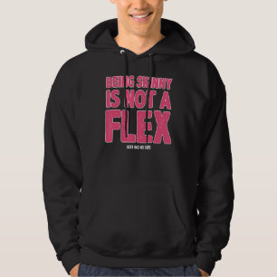 Veste À Capuche Être maigre n'est pas flexible
