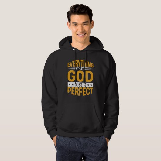 Veste À Capuche Everything That God Does Is Perfect Faith Quote (Devant entier)