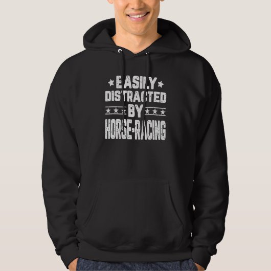 Veste À Capuche Facilement distrait par les courses de chevaux  Co (Devant)