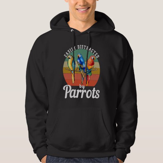 Veste À Capuche Facilement distrait par les perroquets Oiseau O (Devant)