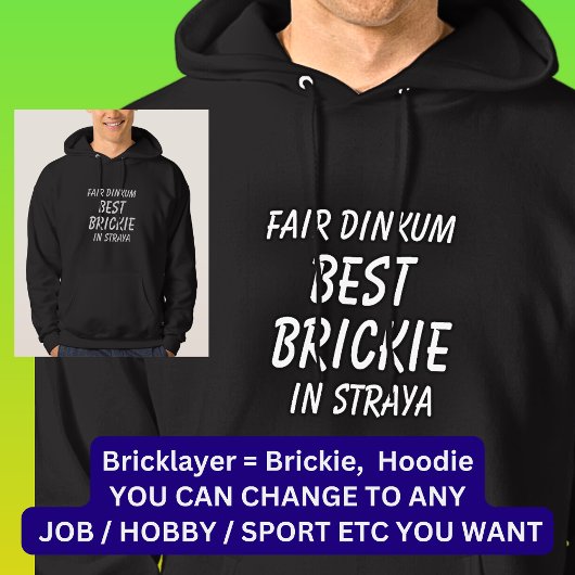 Veste À Capuche Fair Dinkum BEST BRICKIE (Bricklayer) en Straya