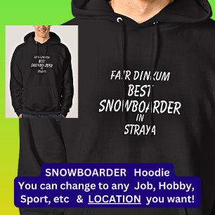 Veste À Capuche Fair Dinkum MEILLEUR SNOWBOARDER à Straya