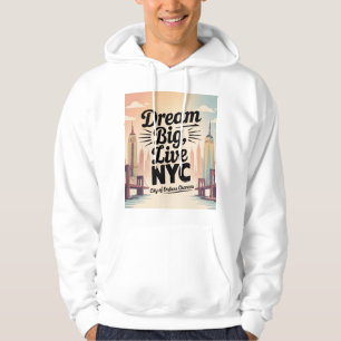 Veste À Capuche Faire de grands rêves, Vivre NYC
