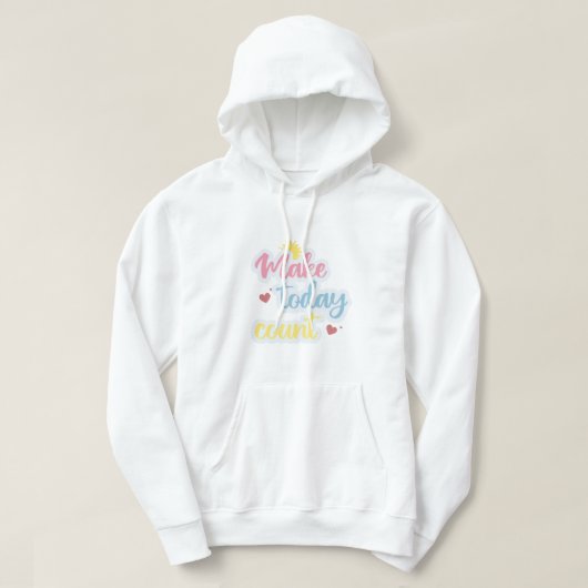 Veste À Capuche Faire que Aujourd'hui Compte (Design devant)