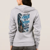 Veste À Capuche Fais-le fatigué Fais-le nerveux Continue simplemen (Dos)