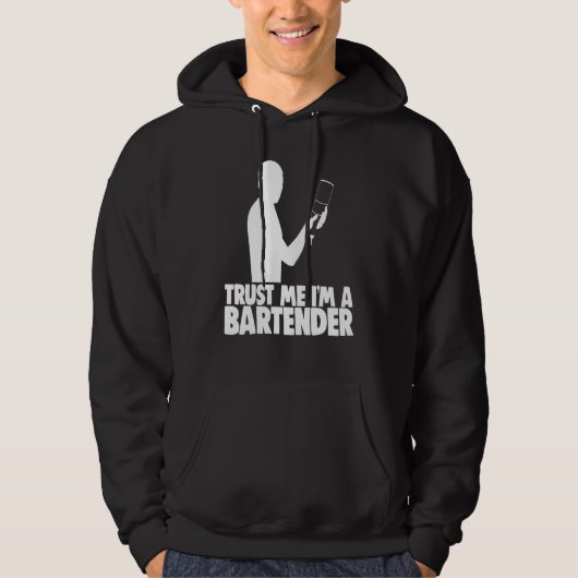 Veste À Capuche Faites-moi confiance Im Un Bartender Bar Worker Te (Devant)