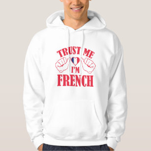 Veste À Capuche Faites-moi confiance Je suis Français