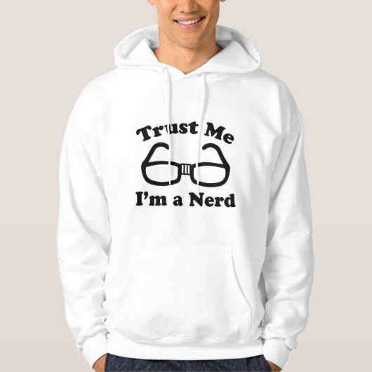 Veste À Capuche Faites-moi confiance Je suis un Nerd (Devant)