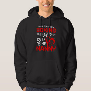 Veste À Capuche Femmes Mon Joueur De Boxe Préféré M'Appelle Nanny