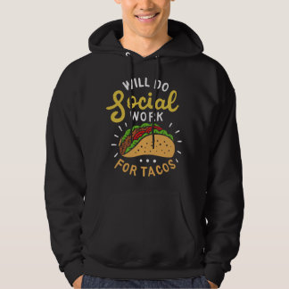 Veste À Capuche Fera du travail social pour les tacos maison de re