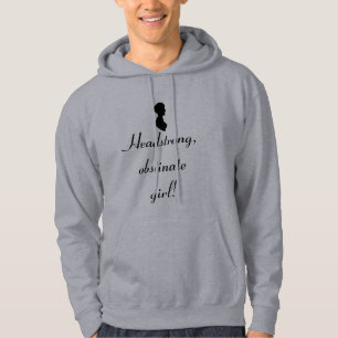 Veste À Capuche Fille obstinée entêtée de Jane Austin