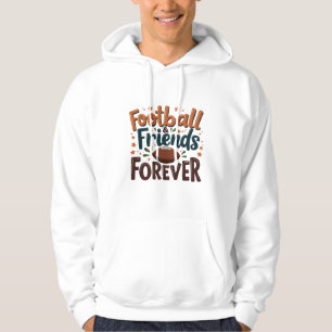 Veste À Capuche Football amis pour toujours Imaginaire Football sa