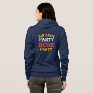 Veste À Capuche Funny Big Game Party Witty Bore Party Sports