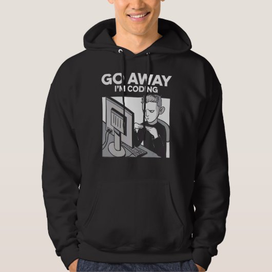 Veste À Capuche Go Away I'm Coding Programmer Software Developer N (Devant)