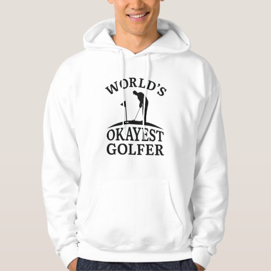 Veste À Capuche Golfeur le plus Okayest du monde (Devant)