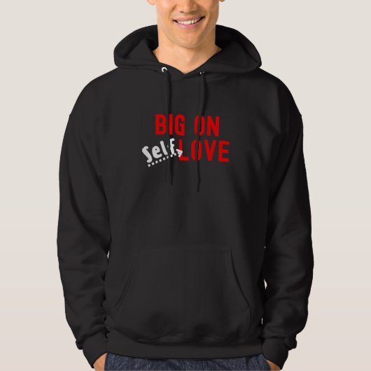 Veste À Capuche Gros sur l'amour de soi (Devant)