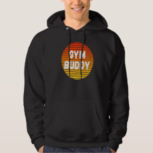 Veste À Capuche Gym Buddy Fitness Workout Friend Weightlifter Body