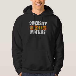 Veste À Capuche Hamburger Cheeseburger Diversity Matters drôle Fas