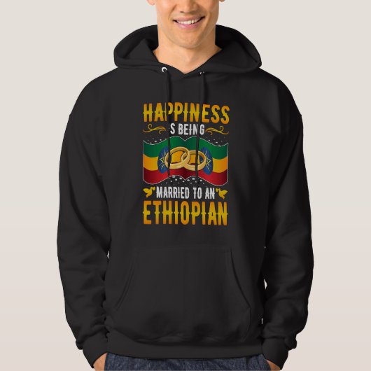 Veste À Capuche Happiness Is Being Married to an Ethiopian Girl Wi (Devant)