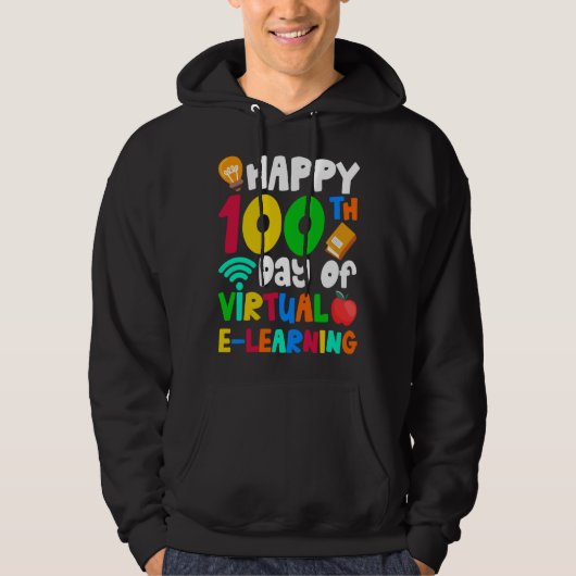 Veste À Capuche Happy 100th Days of Virtual E learning Teacher Stu (Devant)