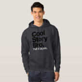 Veste À Capuche Histoire fraîche Bro. Dites-le encore (Devant entier)