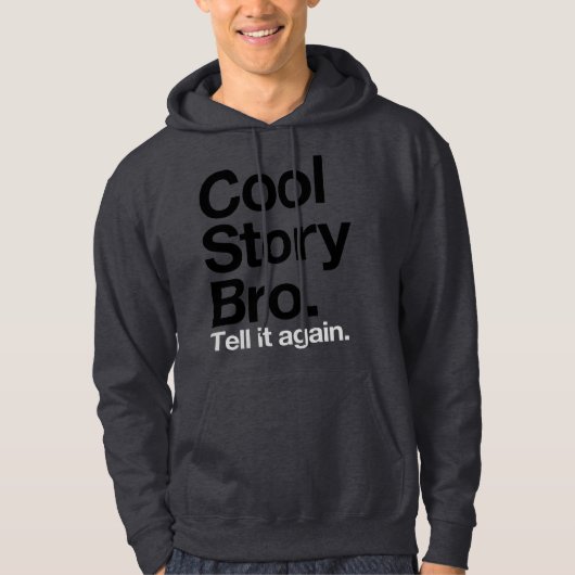 Veste À Capuche Histoire fraîche Bro. Dites-le encore (Devant)